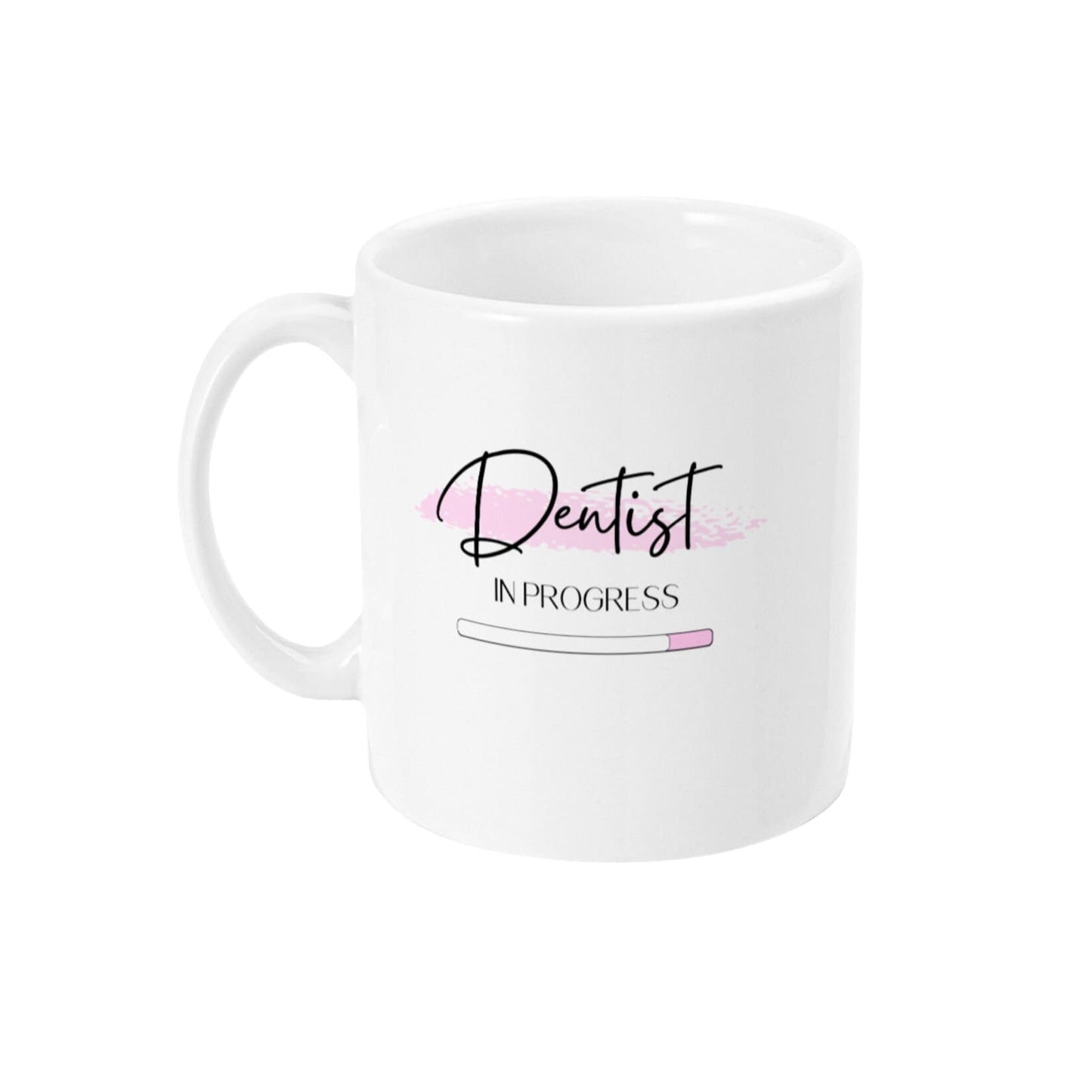 Dentist in Progress Mug