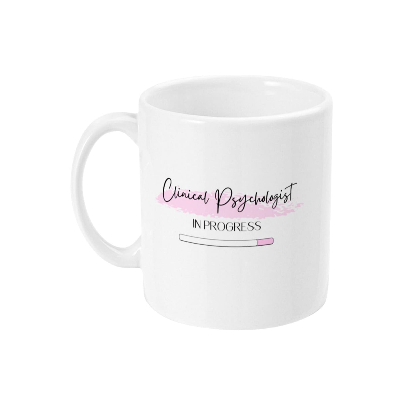 Clinical Psychologist in Progress Mug