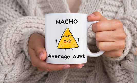 Nacho Average Aunt Mug