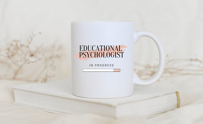 Educational Psychologist in Progress Mug