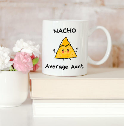 Nacho Average Aunt Mug