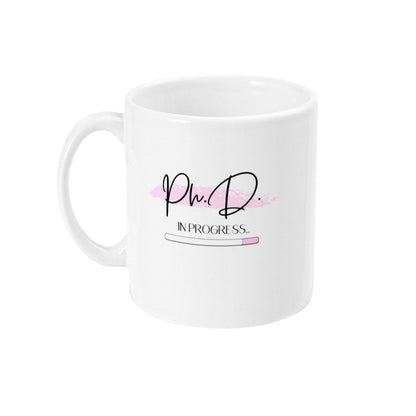 Phd in Progress Mug