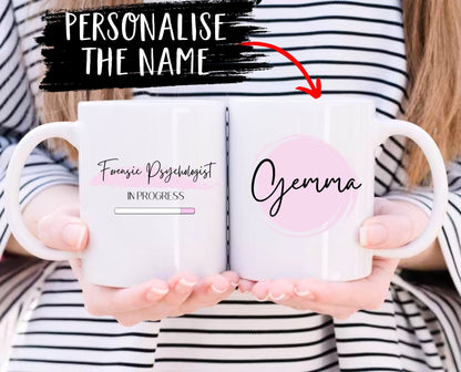 Forensic Psychologist in Progress Mug